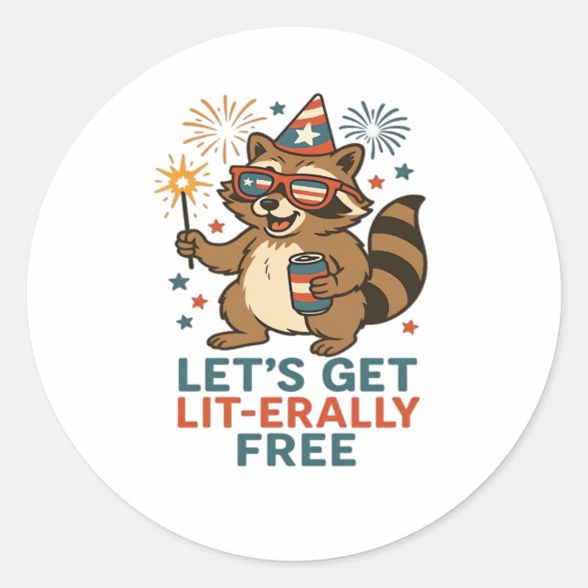 Let's Get Lit-erally Free Design - Fun Party Quote Classic Round Sticker (Front)