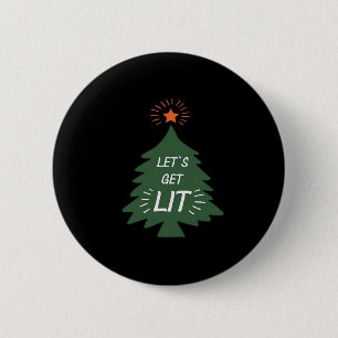 Let's Get Lit Essential Creative Casual 6 Cm Round Badge