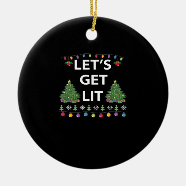 Let's Get Lit Essential Funny Quote Ceramic Tree Decoration (Front)