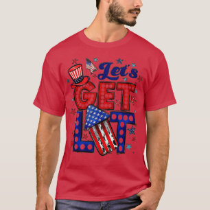Let's Get Lit Firework American Patriotic Fourth O T-Shirt