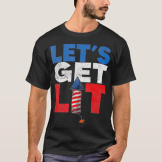 Let's Get Lit Fireworks USA Flag Funny 4th Of July T-Shirt