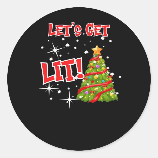 Let's Get Lit, Fun Idiom, Christmas Lights, Christ Classic Round Sticker (Front)