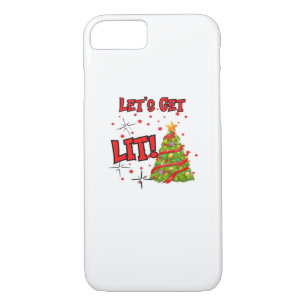 Let's Get Lit, Fun Idiom - Party Christmas  iPhone 8/7 Case