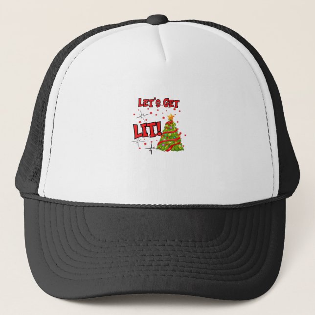 Let's Get Lit, Fun Idiom - Party Christmas  Trucker Hat (Front)