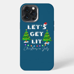 Let's Get Lit Funny 4th of July Christmas in July iPhone 13 Pro Max Case
