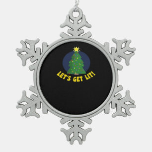 Let's Get Lit - Funny Christmas Classic Snowflake Pewter Christmas Ornament