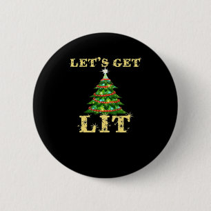 Let's Get Lit Funny Christmas Drinking Classic 6 Cm Round Badge