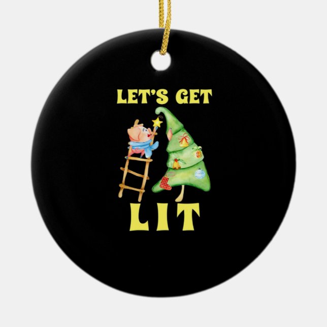 Let's Get Lit Funny Christmas Drinking Classic Ceramic Tree Decoration (Front)