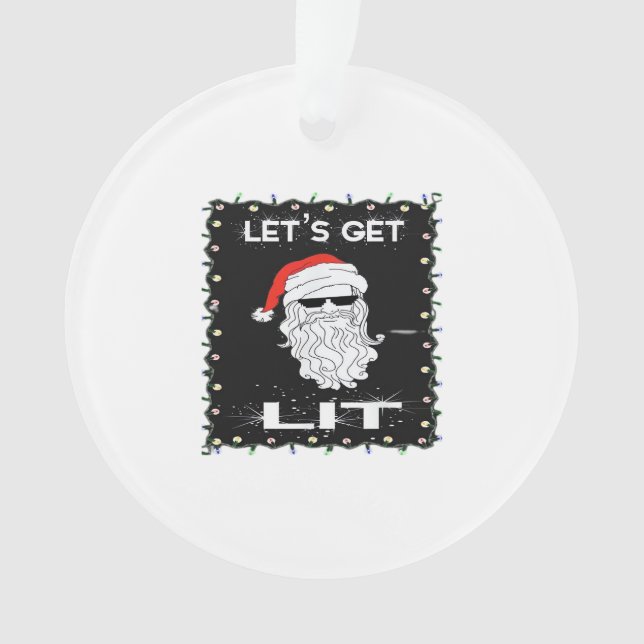 Let's Get Lit Funny Christmas Drinking Essential Ornament (Front)