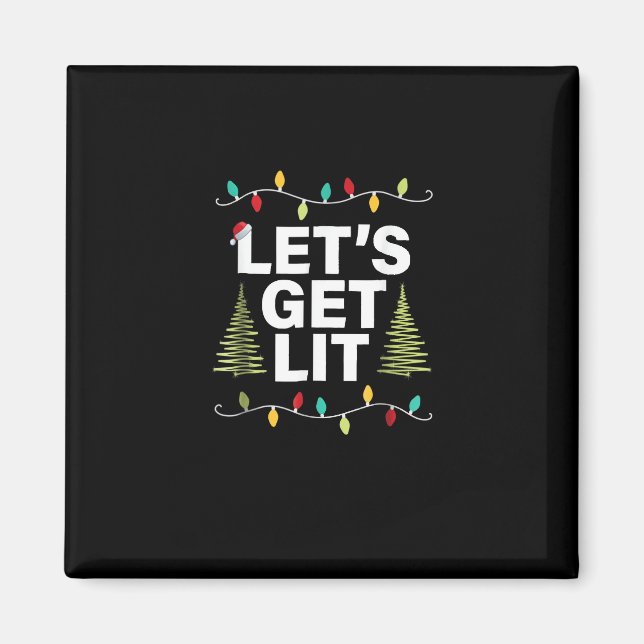 Let's Get Lit Funny Christmas Drinking Lights Magnet (Front)