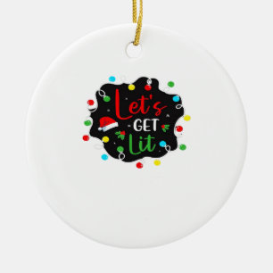 Let's Get Lit Funny Christmas Drinking Lights Sant Ceramic Tree Decoration