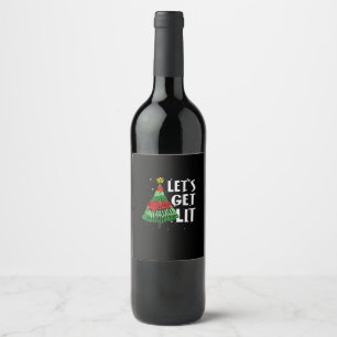 Let's Get Lit Funny Christmas Drinking Men Women Wine Label