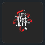 Let's Get Lit Funny Christmas Drinking  Square Sticker<br><div class="desc">Let's Get Lit Funny Christmas Drinking: A simple drinking pun design perfect for festive humour. Great for family or office parties. Bold,  witty,  and fun.</div>