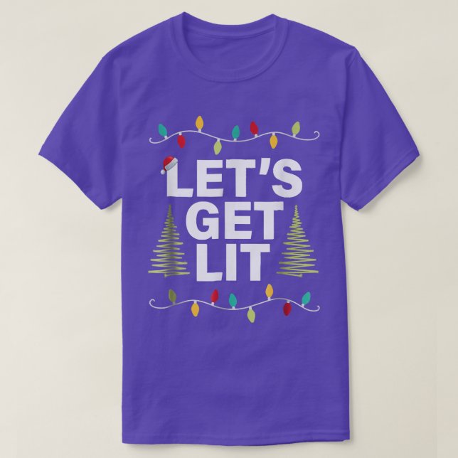 Let's Get Lit Funny Christmas Drinking T-Shirt Xma (Design Front)