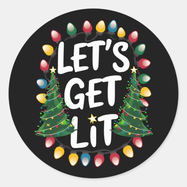 Let's Get Lit Funny Christmas Drinking Xmas Lights Classic Round Sticker (Front)