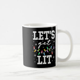 Let's Get Lit Funny Christmas Gifts  Coffee Mug