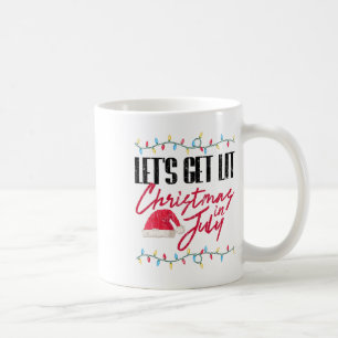 Let's Get Lit Funny Christmas In July Graphic Coffee Mug