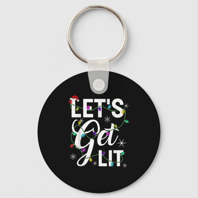 Let's Get Lit Funny Christmas Lighting Xmas Tee Me Key Ring (Front)