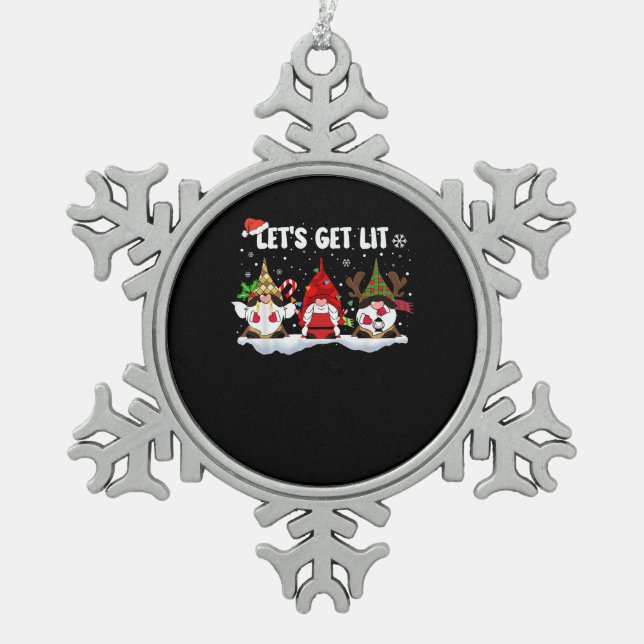 Let's Get Lit Funny Christmas Lights Christmas Gno Snowflake Pewter Christmas Ornament (Front)