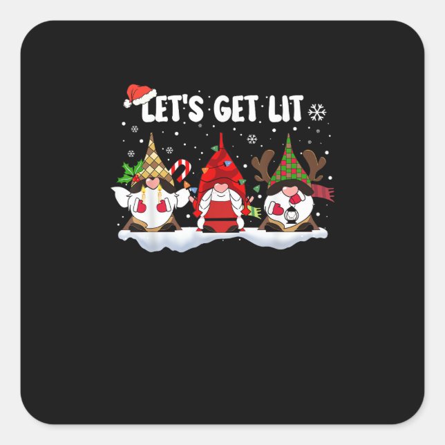 Let's Get Lit Funny Christmas Lights Christmas Gno Square Sticker (Front)