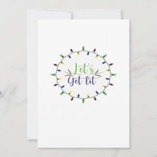 Let's Get Lit Funny Christmas Lights Festive Holid Holiday Card
