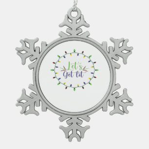 Let's Get Lit Funny Christmas Lights Festive Holid Snowflake Pewter Christmas Ornament