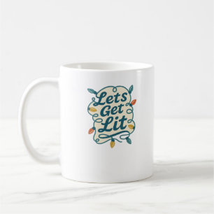 Let's Get Lit Funny Christmas Lights Holiday Party Coffee Mug