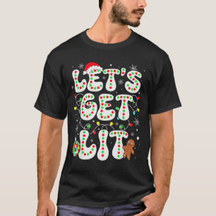Let's Get Lit Funny Christmas Lights Xmas Pajamas T-Shirt