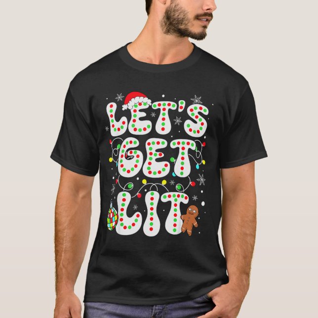 Let's Get Lit Funny Christmas Lights Xmas Pajamas  T-Shirt (Front)