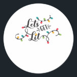 Let's Get Lit Funny Christmas Pun Classic Classic Round Sticker<br><div class="desc">Let's Get Lit Funny Christmas Pun Classic: A simple Christmas pun design celebrating festive humour. Perfect for holiday dinners. Fun,  witty,  and classic.</div>