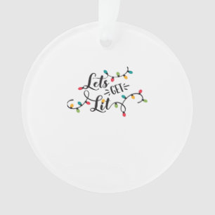 Let's Get Lit Funny Christmas Pun Classic Ornament