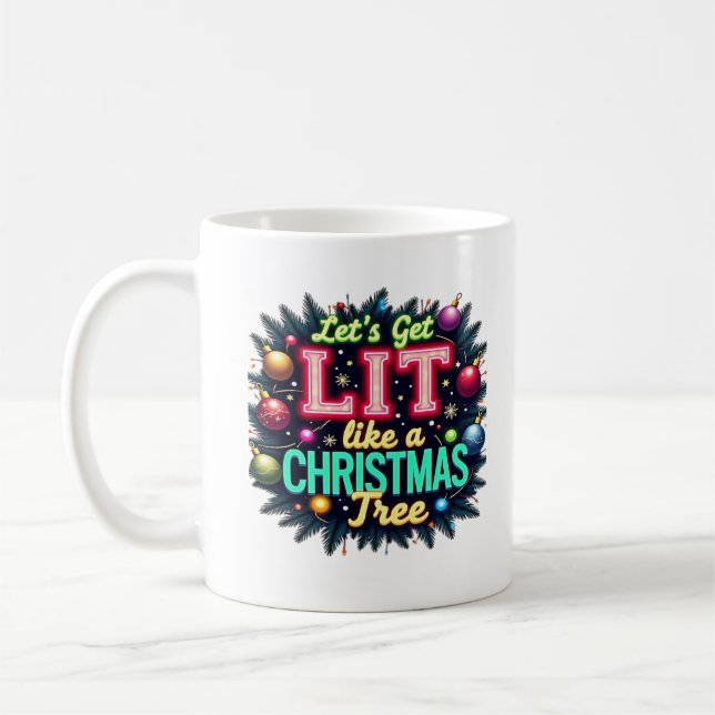 Let's Get Lit -  Funny Christmas Pun Graphic Holid Coffee Mug (Left)