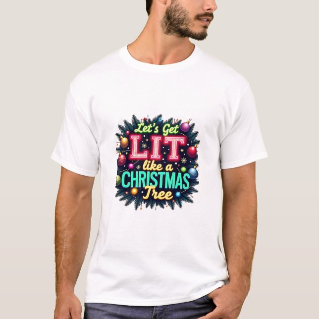 Let's Get Lit -  Funny Christmas Pun Graphic Holid T-Shirt (Front)