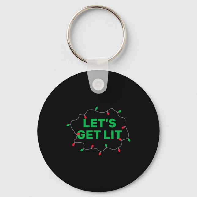 Lets Get Lit Funny Christmas Quote  Key Ring (Front)