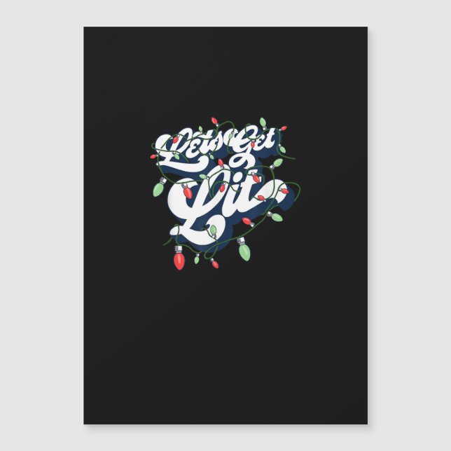 Let's Get Lit! Funny Drinking Christmas Light Grap (Front)