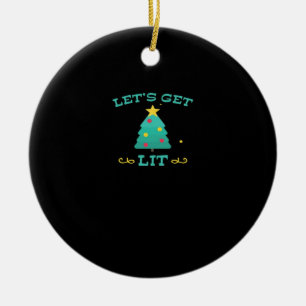 Let's Get Lit Funny Drunk Drinking Christmas Tree  Ceramic Tree Decoration