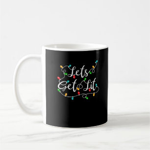 Let's Get Lit - Funny Xmas Holidays Christmas Coffee Mug