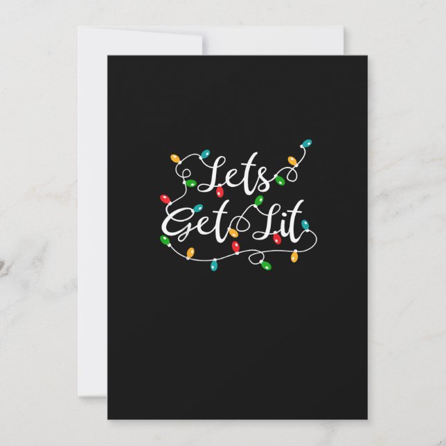 Let's Get Lit - Funny Xmas Holidays Christmas Holiday Card (Front)