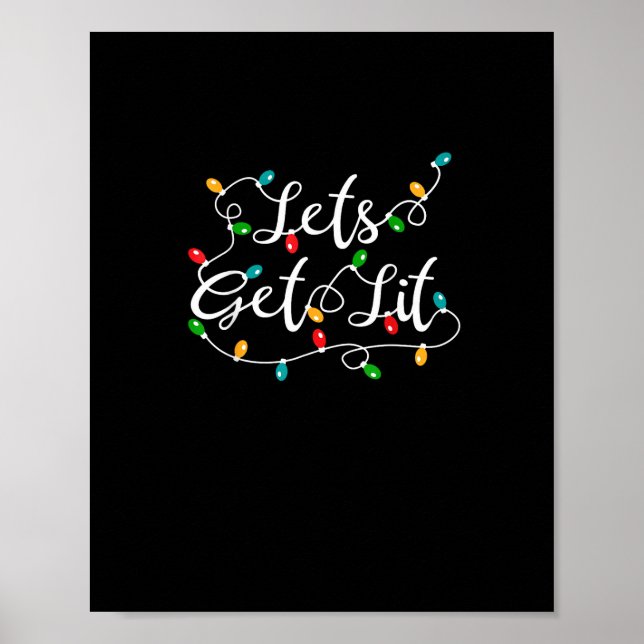 Let's Get Lit - Funny Xmas Holidays Christmas Poster (Front)