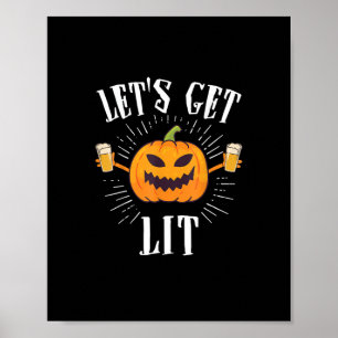Let's Get Lit Halloween Beer Drinker Poster