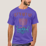 Let's Get Lit Hanukkah Pajamakah Menorah Nine Cand T-Shirt<br><div class="desc">Let's Get Lit Hanukkah Pajamakah Menorah Nine Candles Funny.</div>