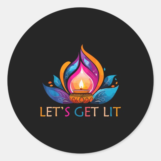 Let's Get Lit Happy Diwali Festival Of Light  Classic Round Sticker (Front)