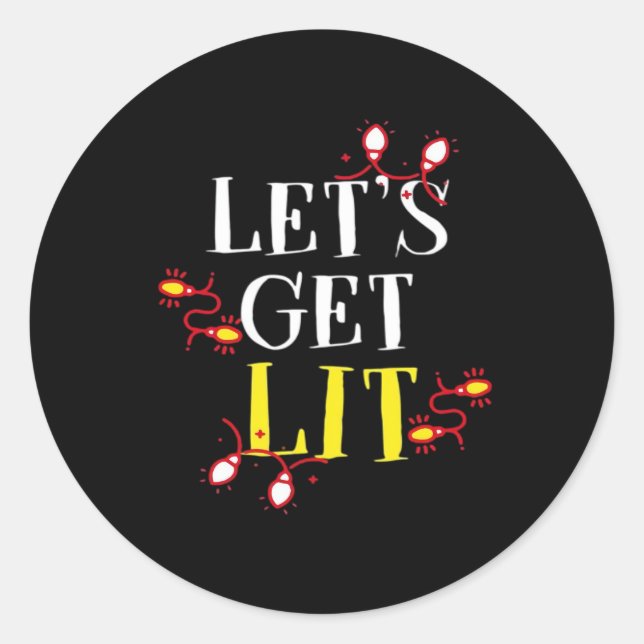 Let's Get Lit Holiday Christmas Classic Classic Round Sticker (Front)