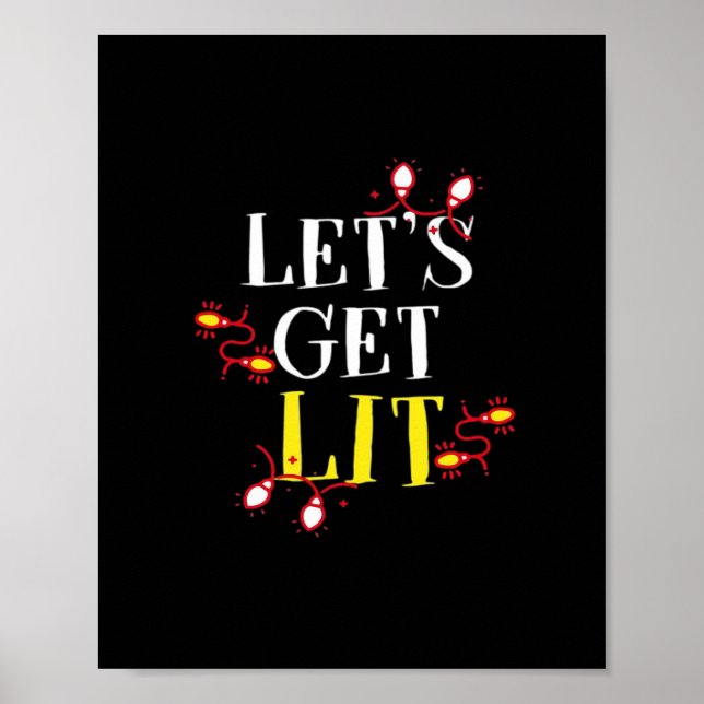 Let's Get Lit Holiday Christmas Classic Poster (Front)