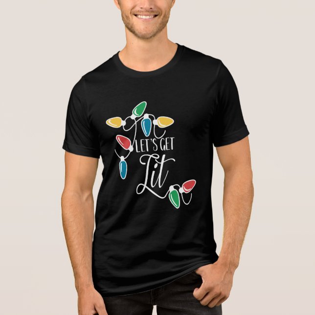 Lets Get Lit Holiday Lights  Tri-Blend Shirt (Front)