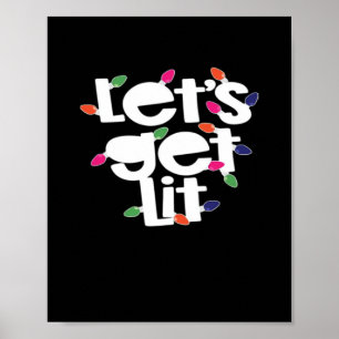 Let's Get Lit Light Bulbs Classic Poster