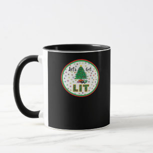 Let's Get Lit Lit For Christmas Funny Christmas Cl Mug