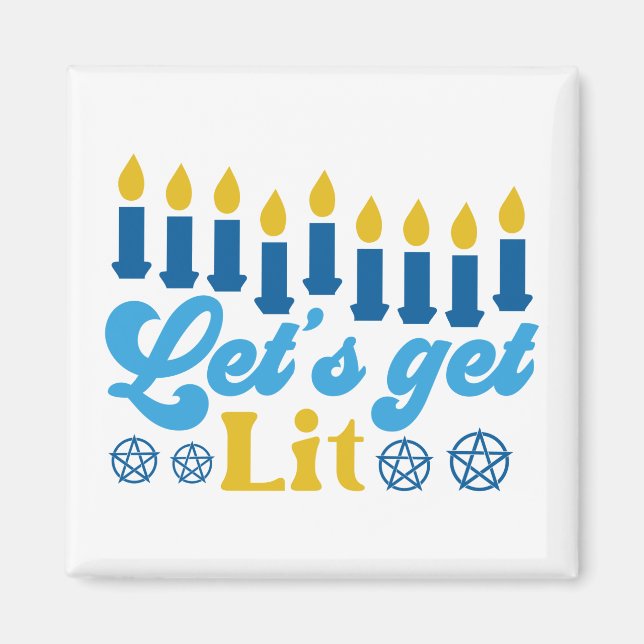 Let's Get Lit! Magnet (Front)