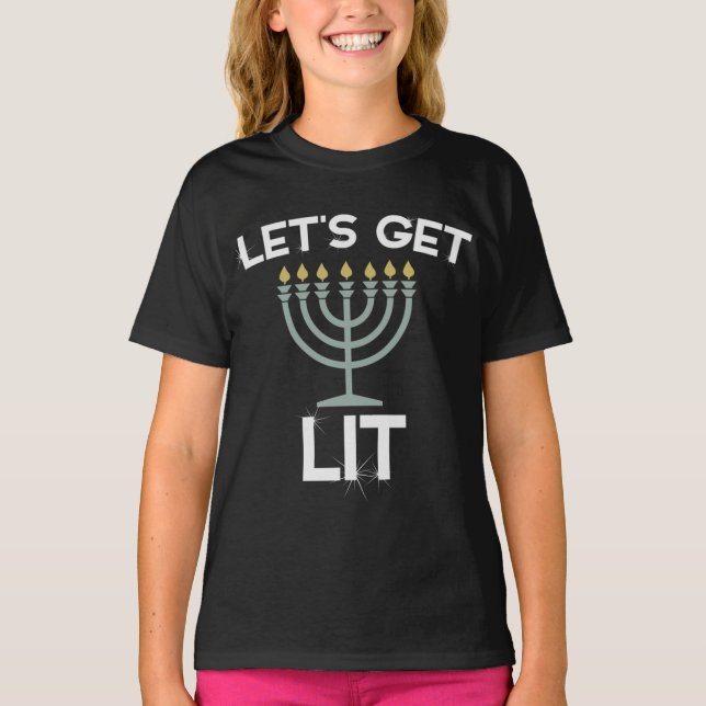 Let's Get Lit Menorah Chanukah T-Shirt (Front)