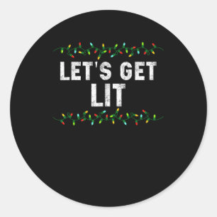 Let's Get Lit Pajamas Funny Cute Lights Christmas Classic Round Sticker